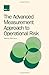 The Advanced Measurement Approach to Operational Risk by Ellen Davis