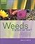 Weeds by Sally Roth