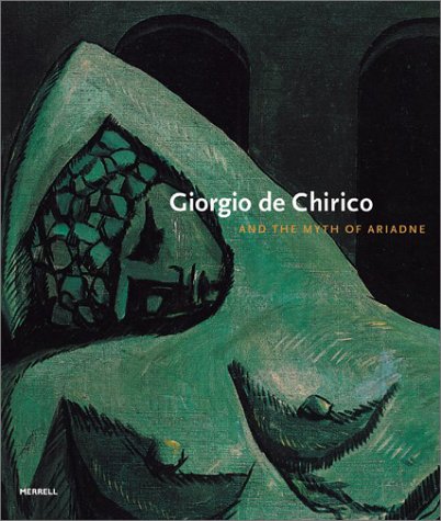 Giorgio De Chirico and the Myth of Ariadne (Hardcover)