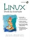 Linux Shells by Example (with CD-ROM)
