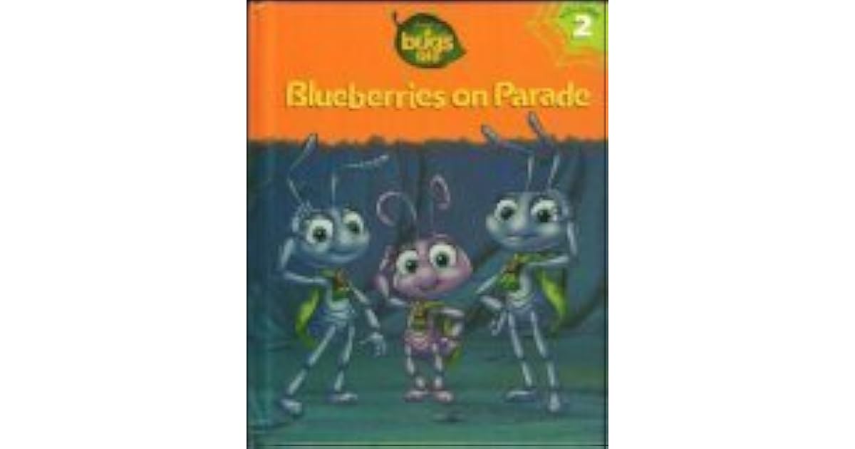 Blueberries on Parade (A Bug's Life, 2) by K. Emily Hutta