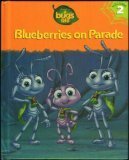 Blueberries on Parade (A Bug's Life, #2)