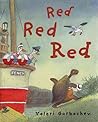 Red Red Red