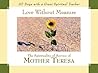 Love Without Measure: The Spirituality of Service of Mother Teresa (30 Days Series)
