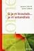 Si Je M'écoutais   Je M'entendrais by Jacques Salomé