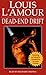 Dead End Drift (Louis L'Amour)