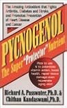 Pycnogenol: The Super "Protector" Nutrient