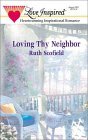 Loving Thy Neighbor (Love Inspired #145)