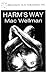 Harms Way by Mac Wellman