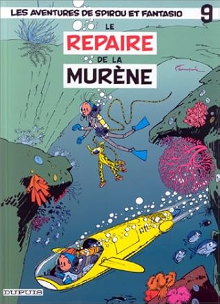 Le Repaire de la murène (Spirou et Fantasio, #9)