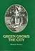 Green Grows the City: The S...