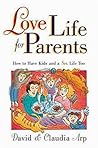 Love Life for Parents Love Life for Parents