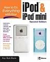 How to Do Everything with Your iPod & iPod mini, Second Edition