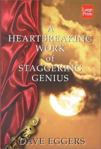 A Heartbreaking Work of Staggering Genius