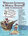Wireless Internet and Mobile Business How to Program