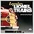 Legendary Lionel Trains by John A. Grams