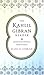 The Kahlil Gibran Reader by Kahlil Gibran