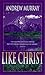 Like Christ by Andrew Murray