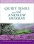 Quiet Times With Andrew Murray (A Life Essentials Journal)