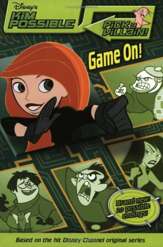 Game On! (Disney's Kim Possible: Pick a Villain #1)