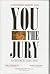 You the Jury: A Recovered M...