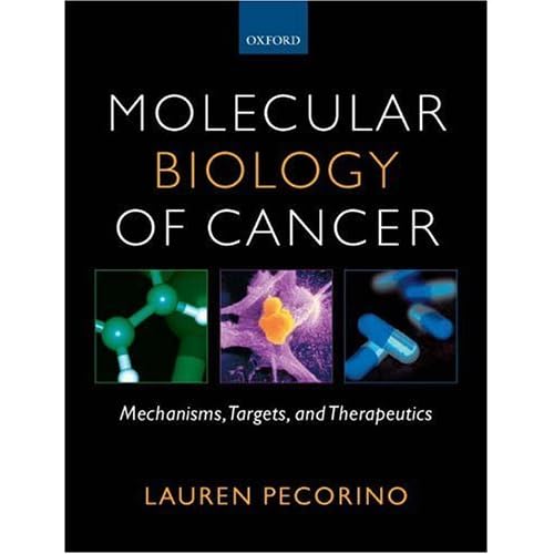 Molecular Biology Of Cancer Mechanisms Targets And