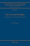 A Treatise of Legal Philosophy and General Jurisprudence: Volume 1:The Law and The Right; Volume 2: Foundations of Law; Volume 3: Legal Institutions and the Sources of Law 4: Scientia Juris; Volume 5: Legal Reasoning