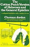 The Cotton Patch Version of Hebrews and the General Epistles
