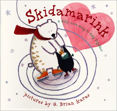 Skidamarink: A Silly Love Song to Sing Together (Paperback)