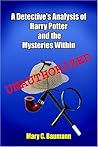 A Detective's Analysis Of Harry Potter And The Mysteries Within