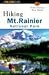 Hiking Mount Rainier Nation...
