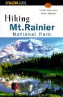 Hiking Mount Rainier National Park (Regional Hiking Series)