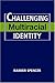 Challenging Multiracial Identity