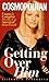 Getting over Him by Elizabeth Hurchalla