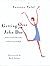 Getting Over John Doe: A Story Of Love, Heartache, And Surviving With Style