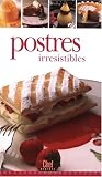 Postres Irresistibles (Chef Express) (Spanish Edition) Postres Irresistibles (Chef Express) (Spanish Edition)