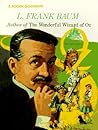 L. Frank Baum: Author of the Wonderful Wizard of Oz (Rookie Biographies)