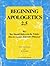 Beginning Apologetics 2.5 :...