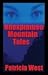 Unexplained Mountain Tales