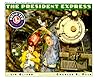 The President Express (Lionel Great Railway Adventures)