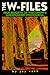 The W-Files True Reports of Unexplained Phenomena in Wisconsin by Jay Rath