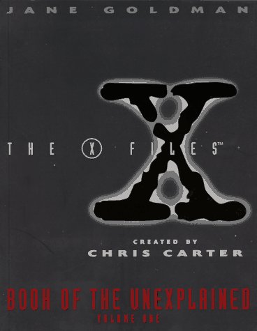 The X-Files: Book of the Unexplained, Volume 1 (Paperback)