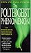 The Poltergeist Phenomenon by John Spencer