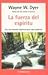 La Fuerza Del Espiritu (Spanish Edition)