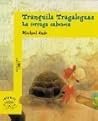 Tranquila Tragaleguas (Spanish Edition) Tranquila Tragaleguas (Spanish Edition)