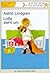Lotta zieht um by Astrid Lindgren Lotta zieht um by Astrid Lindgren