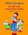 Ich will auch Geschwister haben.