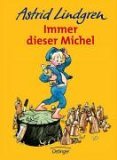 Immer dieser Michel (Emil i Lönneberga #1-3)