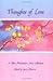 Thoughts of Love by Susan Polis Schutz