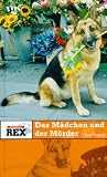 KOmmissar Rex 04. Das Mädchen und der Mörder. KOmmissar Rex 04. Das Mädchen und der Mörder.